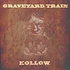 Graveyard Train - Hollow Black Vinyl Edition