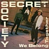Secret Society - We Belong Together