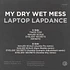 My Dry Wet Mess - Laptop Lapdance EP