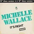 Michelle Wallace - It's Right