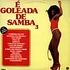 V.A. - E Goleada De Samba - Vol. 3