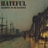 Hateful - Reasons To Be Hateful