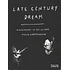 Thomas Howells - Late Century Dream - Movements In The US Indie Music Underground