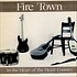 Fire Town - In The Heart Of The Heart Country