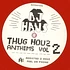DJ Haus - Thug Houz Anthems Volume 2: Addicted 2 Houz