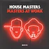 V.A. - House Masters: Masters At Work