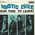 Mystic Eyes - Our Time To leave