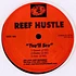 Ransom / Reef Hustle - Now You Wanna Ride / You'll See