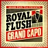 Grand Papa Tra Presents Royal Flush - Grand Capo