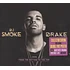 DJ Smoke & Drake - Mixtape From The Bottom To The Top