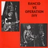 Rancid Vs. Operation Ivy - Rancid Vs. Operation Ivy