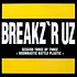 Peabird - Breakz 'R Uz Session Three Of Three - Boombastic Battle Plastic
