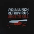 Lydia Lunch Retrovirus - Urge To Kill Boxset