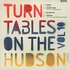V.A. - Turntables On The Hudson Volume 10