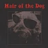 Hair Of The Dog - Hair Of The Dog Black Vinyl Edition