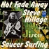 Steve Hillage - Not Fade Away / Saucer Surfing