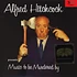 V.A. - Alfred Hitchcock: Music To Be Murdered By
