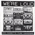 V.A. - We're Loud: 90S Cassette Punk Unknowns