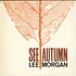 Lee Morgan - See Autumn