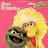 Sesame Street - Just Friends