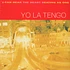 Yo La Tengo - I Can Hear The Heart Beating As One