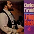 Charles Earland - Living Black! (Recorded LIVE! At The Key Club, Newark, N.J.)