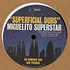Miguelito Superstar - Superficial Dubs