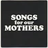 Fat White Family - Songs For Our Mothers