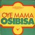 Osibisa - لا إلآ إلاّ الله = La Ila I La La / Oye Mama