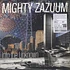 Mighty Zazuum - Into The Unknown Black Vinyl Edition