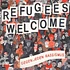 V.A. - Refugees Welcome - Gegen Jeden Rassismus