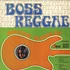 Ernest Ranglin - Boss Reggae