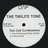 the Twilite Tone - Taxi Cab Confessions