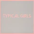 V.A. - Typical Girls