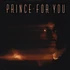 Prince - For You