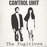 Control Unit - The Fugitives