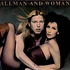 Allman And Woman - Two The Hard Way