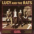 Lucy & The Rats - Girl