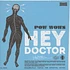 Pow Pows - Hey Doctor