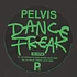 Pelvis - Dance Freak