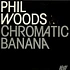 Phil Woods - Chromatic Banana