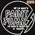 Paint Fumes - If It Ain't Paint Fumes … Swirl Vinyl Edition