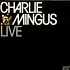 Charles Mingus - Live