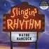 Wayne Hancock - Slingin' Rhythm