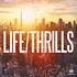 Metrik - Life / Thrills