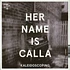 Her Name Is Calla / Deadwall - Kaleidscope / The Talk