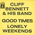 Cliff Bennett & His Band - Good Times / Lonely Weekends