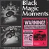 The Bad Signs - Black Magic Moments