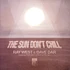 Ray West & Dave Dar - The Sun Don't Chill