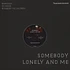 2raumwohnung - Somebody Lonely And Me